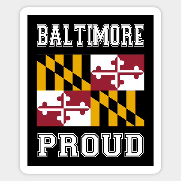 Baltimore Proud Sticker by RockettGraph1cs